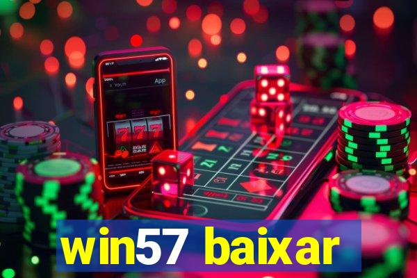 win57 baixar